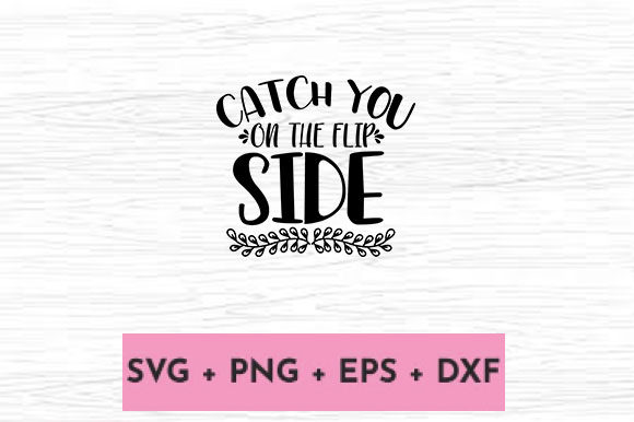 CATCH YOU on the FLIP SIDE: A Designer’s Review