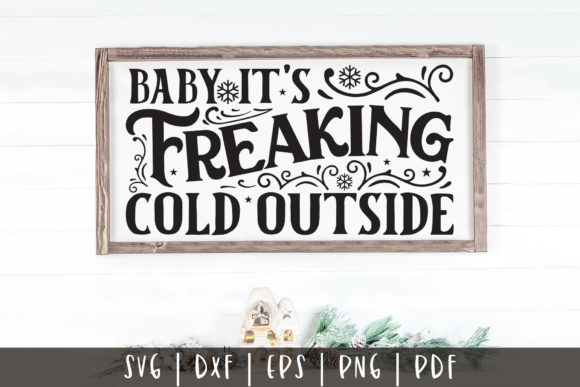 Review: Baby It's Freaking Cold Outside SVG for Embroidery