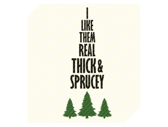 Review: I Like Them Real Thick and Sprucey SVG for Holiday Embroidery