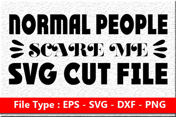 Review: Normal People Scare Me Embroidery Design