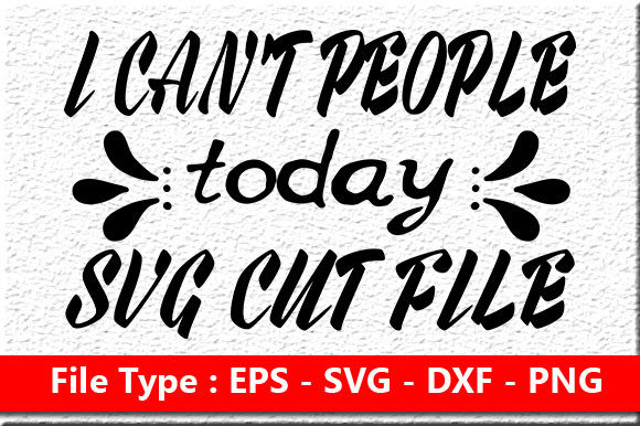 Review: Sassy Bundle Quote Design, I Can’t Peopl