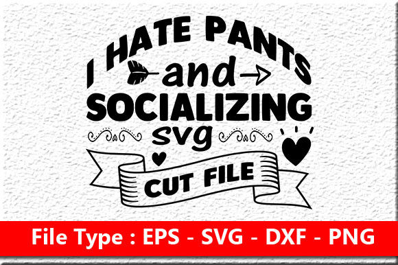 Review: Sassy Bundle Quote Design, I Hate Pants